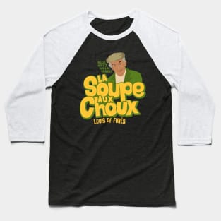 La Soupe aux Choux : Embrace Nostalgia with Iconic Comedy Baseball T-Shirt